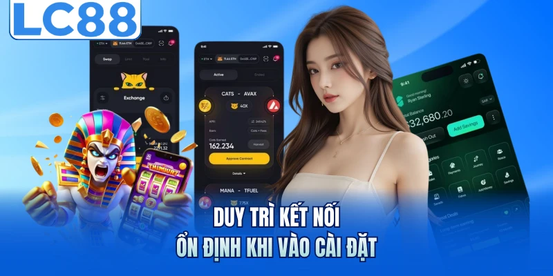 Duy trì kết nối ổn định khi vào cài đặt